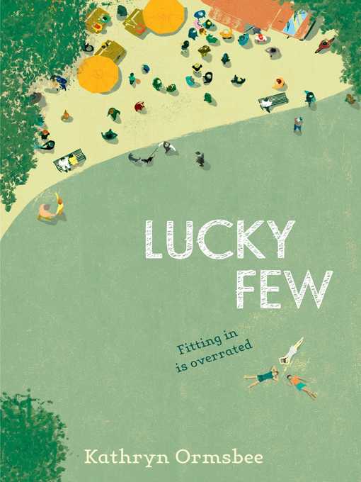 Title details for Lucky Few by Kathryn Ormsbee - Wait list